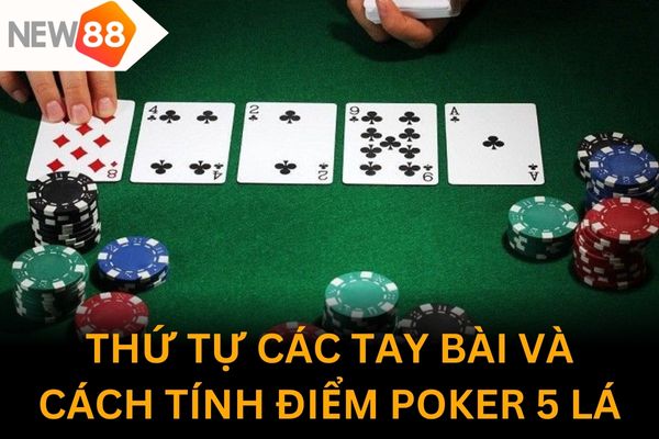 Sức mạnh của các lá bài trong bài Poker